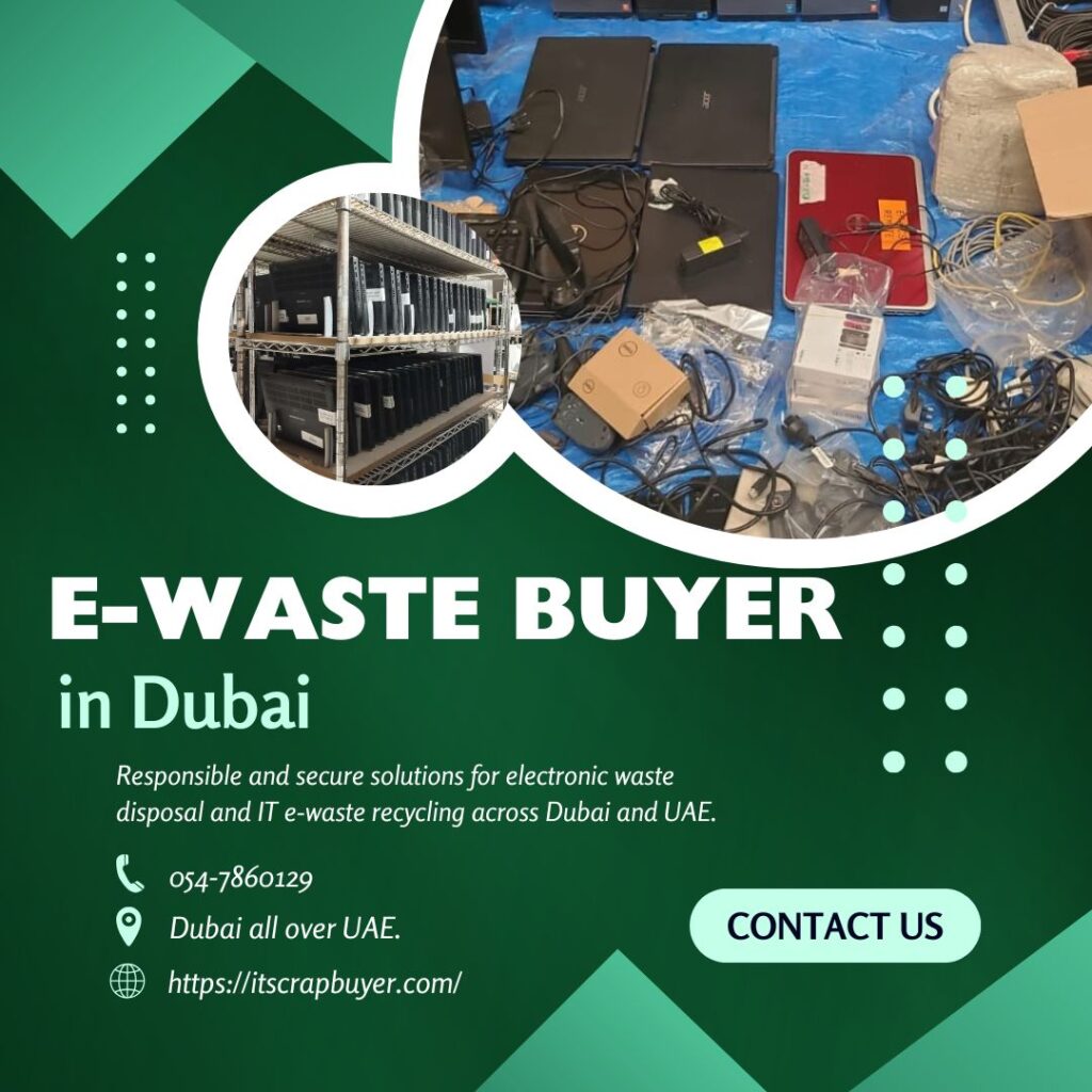 E-waste buyer in Dubai for responsible electronics recycling