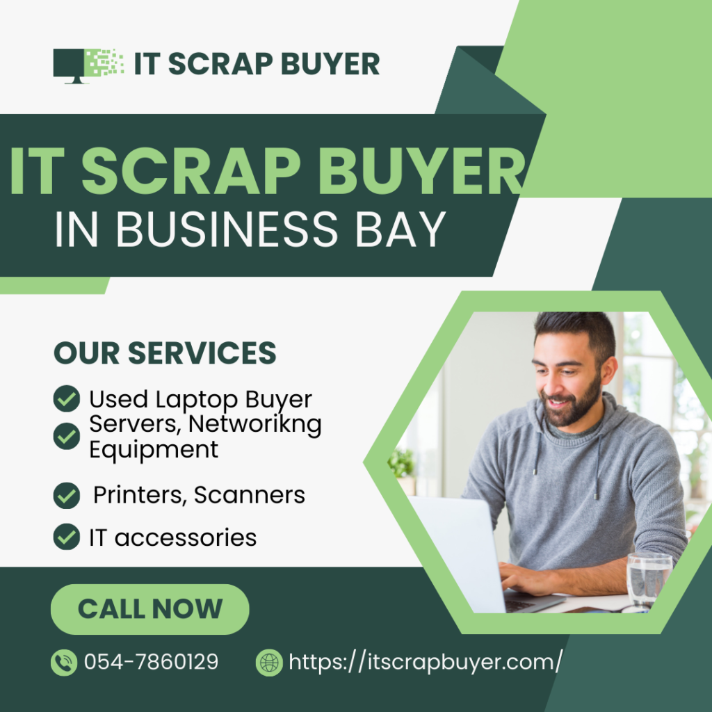IT Scrap Buyers in Business Bay Dubai